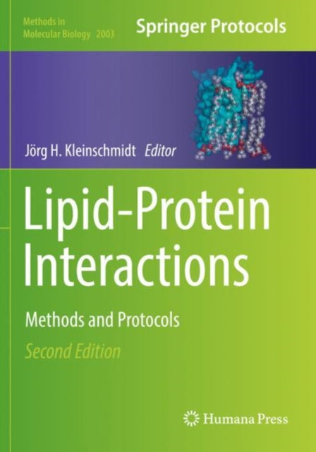 Book cover of: Lipid-Protein Interactions. By: Jörg H. Kleinschmidt
