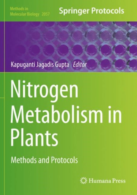 Book cover of: Nitrogen Metabolism in Plants. By: Kapuganti Jagadis Gupta
