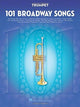 Book cover of: 101 Broadway Songs for Trumpet