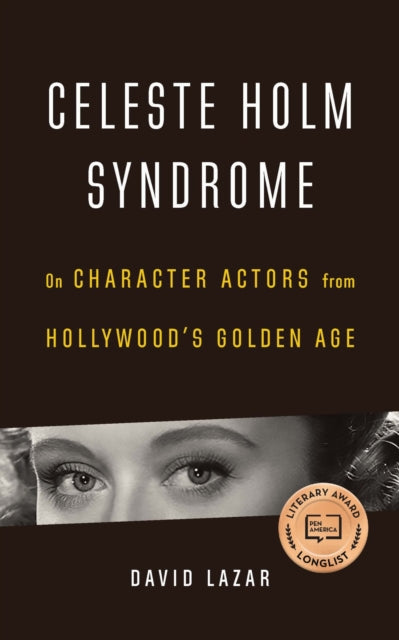 Book cover of: Celeste Holm Syndrome. By: David Lazar