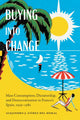 Book cover of: Buying Into Change. By: Alejandro J. Gómez del Moral