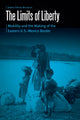 Book cover of: Limits of Liberty. By: James David Nichols