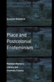 Book cover of: Place and Postcolonial Ecofeminism. By: Shazia Rahman