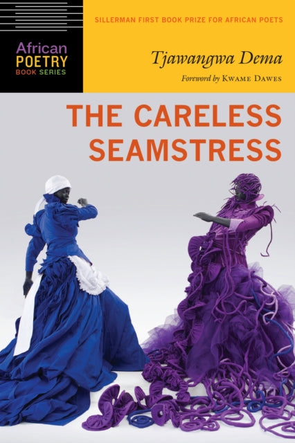 Book cover of: Careless Seamstress. By: Tjawangwa Dema