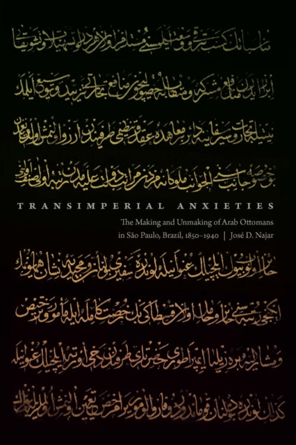 Book cover of: Transimperial Anxieties. By: José D. Najar