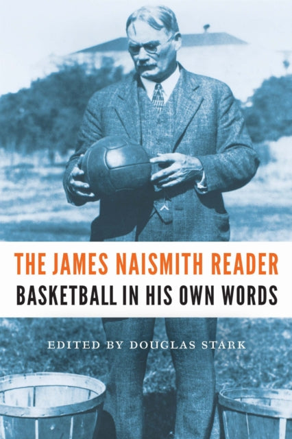 Book cover of: James Naismith Reader. By: James Naismith