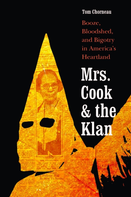 Book cover of: Mrs. Cook and the Klan. By: Tom Chorneau