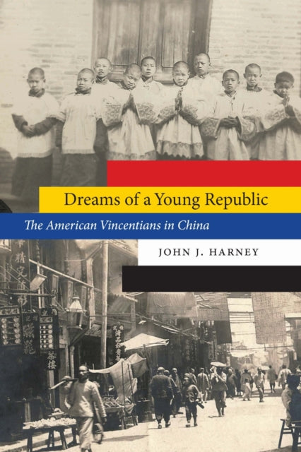 Book cover of: Dreams of a Young Republic. By: John J. Harney