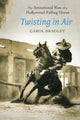 Book cover of: Twisting in Air. By: Carol Bradley