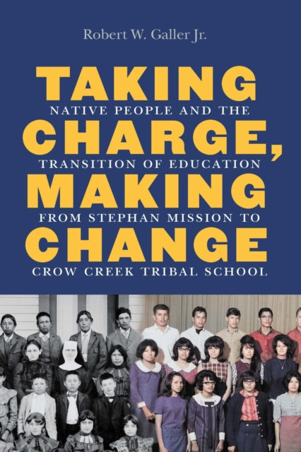 Book cover of: Taking Charge, Making Change. By: Galler, Robert W., Jr.