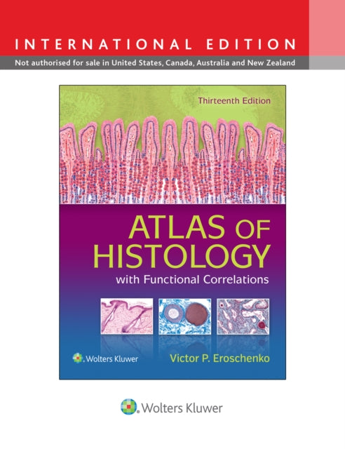 Atlas of Histology with Functional Correlations 9781496310231 Victor P. Eroschenko PhD
