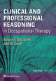 Book cover of: Clinical and Professional Reasoning in Occupational Therapy. By: Barbara Schell