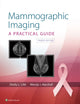 Book cover of: Mammographic Imaging. By: Shelly Lille