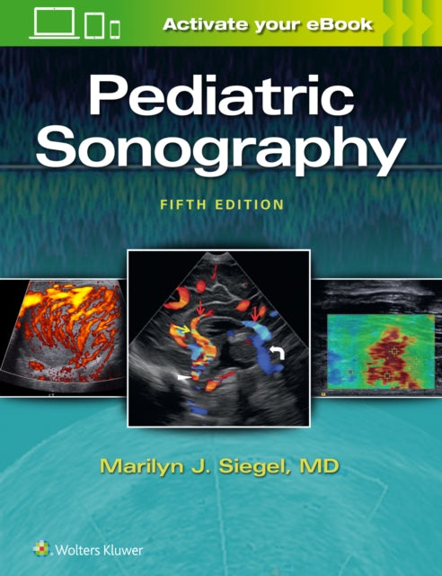 Book cover of: Pediatric Sonography. By: Marilyn J. Siegel MD