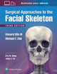 Book cover of: Surgical Approaches to the Facial Skeleton. By: Edward Ellis  III DDS