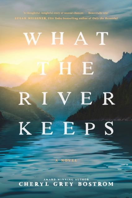 Book cover of: What the River Keeps