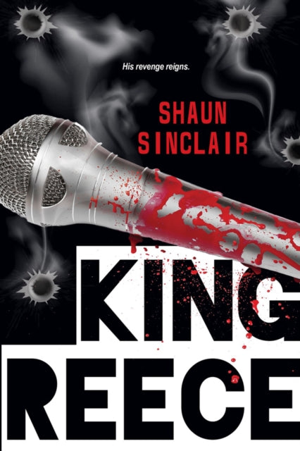 Book cover of: King Reece. By: Shaun Sinclair