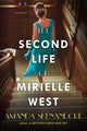 Book cover of: Second Life of Mirielle West. By: Amanda Skenandore