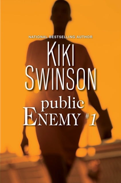 Book cover of: Public Enemy #1. By: Kiki Swinson