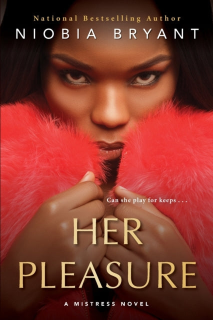 Book cover of: Her Pleasure. By: Niobia Bryant