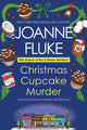 Book cover of: Christmas Cupcake Murder. By: Joanne Fluke