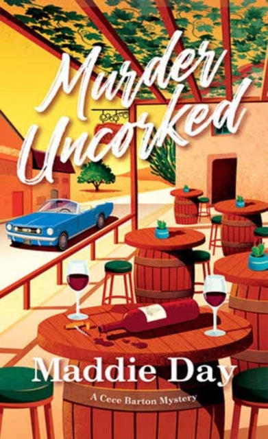 Book cover of: Murder Uncorked. By: Maddie Day