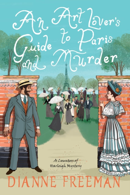 Book cover of: Art Lover's Guide to Paris and Murder, An. By: Dianne Freeman
