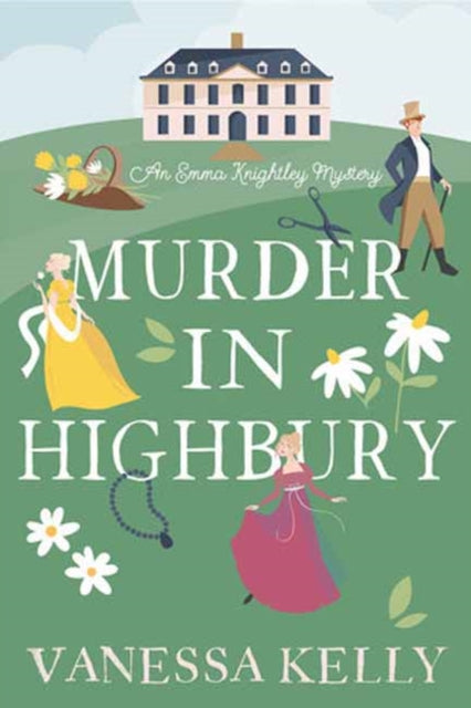 Book cover of: Murder in Highbury. By: Vanessa Kelly
