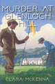 Book cover of: Murder at Glenloch Hill. By: Clara McKenna