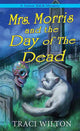 Book cover of: Mrs. Morris and the Day of the Dead