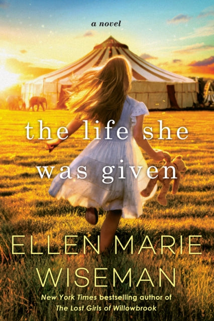 Book cover of: Life She Was Given. By: Ellen Marie Wiseman