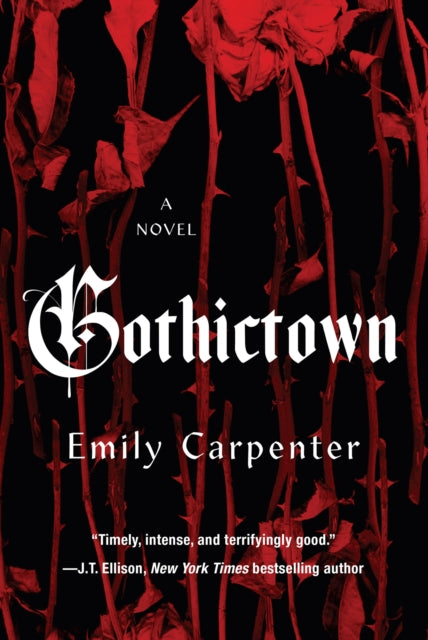 Book cover of: Gothictown. By: Emily Carpenter
