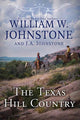 Book cover of: Texas Hill Country. By: William W. Johnstone