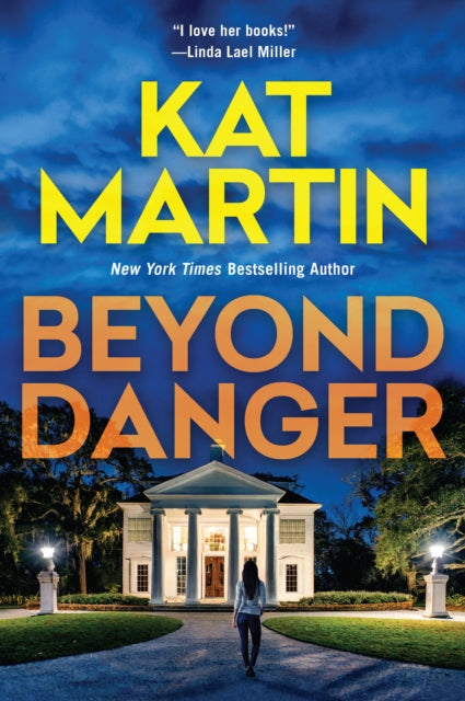 Book cover of: Beyond Danger. By: Kat Martin