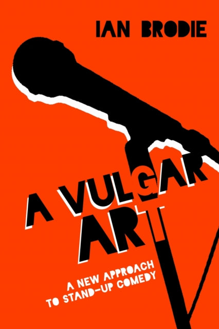 Book cover of: Vulgar Art. By: Ian Brodie
