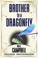 Book cover of: Brother to a Dragonfly. By: Will D. Campbell