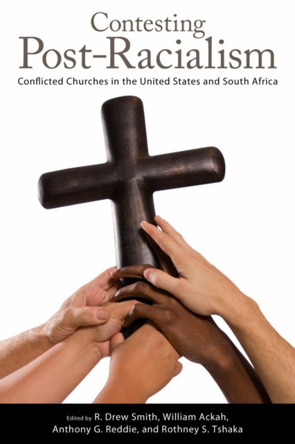Book cover of: Contesting Post-Racialism. By: R. Drew Smith