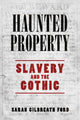 Book cover of: Haunted Property. By: Sarah Gilbreath Ford