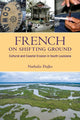 Book cover of: French on Shifting Ground. By: Nathalie Dajko