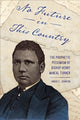Book cover of: No Future in This Country. By: Andre E. Johnson