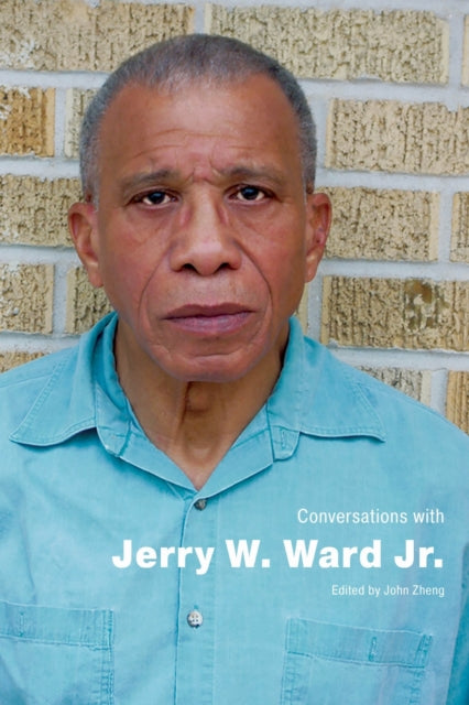 Book cover of: Conversations with Jerry W. Ward Jr.. By: John Zheng