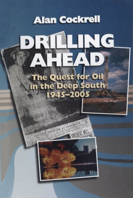Book cover of: Drilling Ahead. By: Alan Cockrell