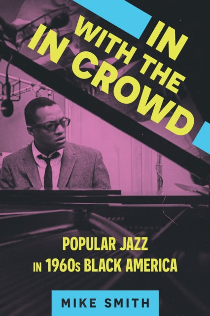 Book cover of: In with the in Crowd. By: Mike Smith