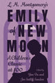 Book cover of: L. M. Montgomery's Emily of New Moon
