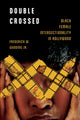 Book cover of: Double Crossed. By: Gooding, Frederick W., Jr.