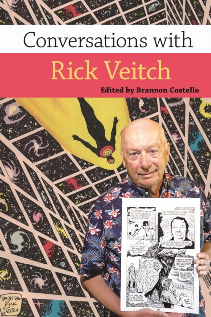 Book cover of: Conversations with Rick Veitch. By: Brannon Costello