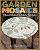 Book cover of: Garden Mosaics. By: Emma Biggs