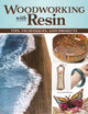Book cover of: Woodworking with Resin. By: Clayton Meyers