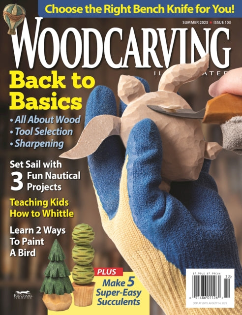 Book cover of: Woodcarving Illustrated Issue 103 Summer 2023