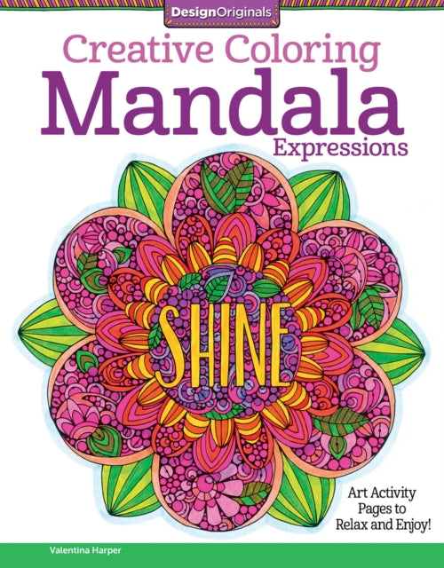 Book cover of: Creative Coloring Mandala Expressions. By: Valentina Harper